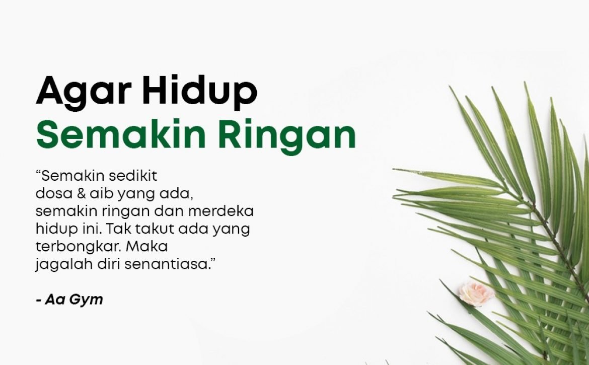 Agar Hidup Semakin Ringan
