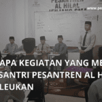 Inilah Beberapa Kegiatan yang Melekat pada Santri Pesantren Al Hilal 8 Panyileukan