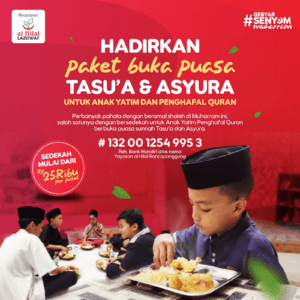 Sambut Bulan Muharram dengan Hadirkan Paket Buka Puasa Tasu’a dan Asyura untuk Anak Yatim dan Penghafal Quran