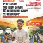 Pelepasan Sebar Qur’an Ramadhan 2026, Hadirkan Cahaya Kebaikan untuk Penyintas Banjir Bandang di Sumatera
