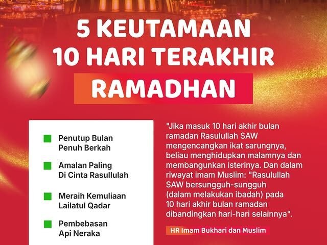 5 Keutamaan 10 Hari Terakhir Ramadhan | Jangan Sia-siakan!