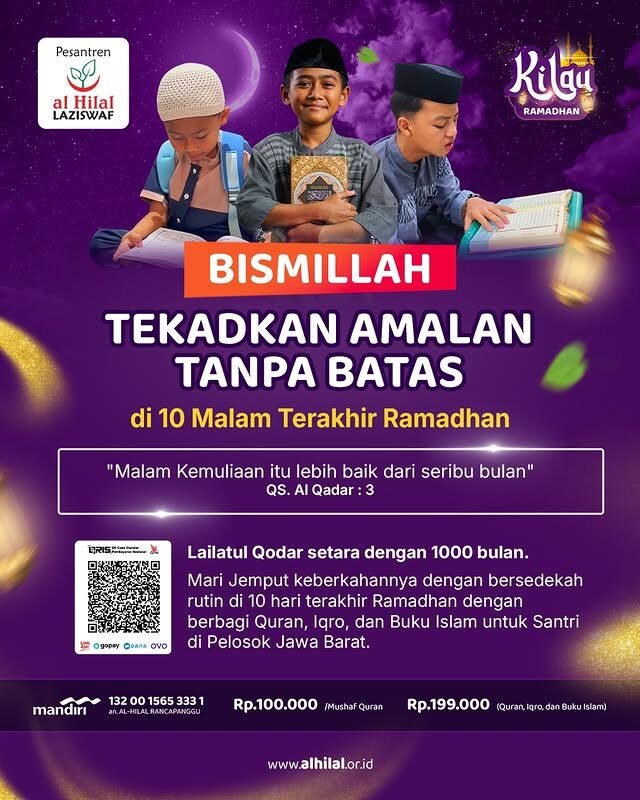Bismillah Tekadkan Amalan Tanpa Batas di 10 Malam Terakhir Ramadhan