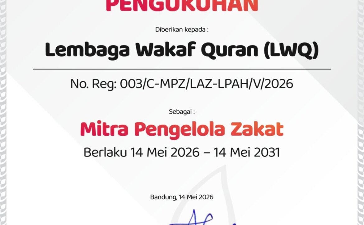 MoU LAZIS Pesantren Al Hilal × Lembaga Wakaf Quran (LWQ)