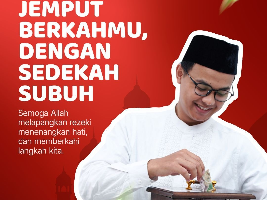 Mari Menjemput Berkah Dengan Sedekah Subuh