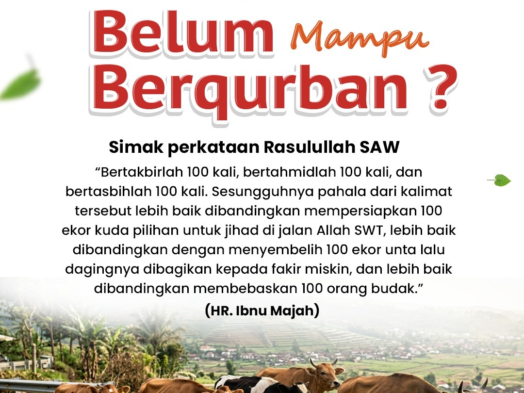Jangan Berkecil Hati Bila Belum Bisa Berqurban di Tahun Ini
