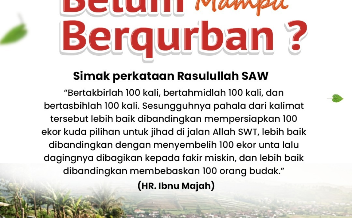 Jangan Berkecil Hati Bila Belum Bisa Berqurban di Tahun Ini