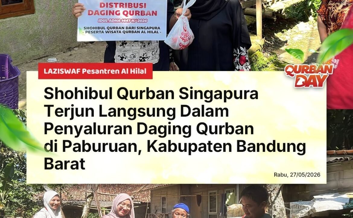 Shohibul Qurban Singapura Terjun Langsung dalam Penyaluran Daging Qurban di Paburuan, Kabupaten Bandung Barat