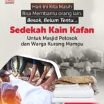 Sedekah Kain Kafan untuk Masjid Pelosok dan Warga Kurang Mampu