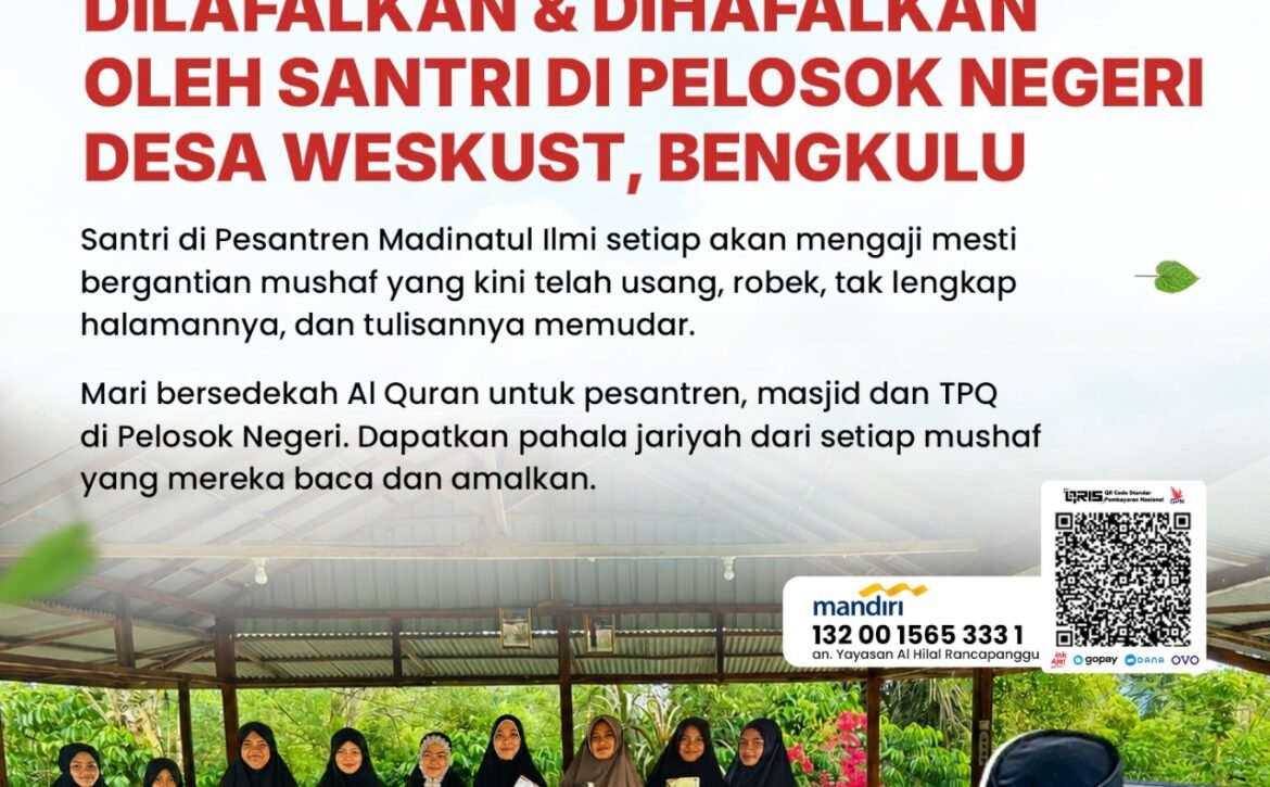 Mushaf Al Quran untuk Santri di Pelosok Negeri Desa Weskust, Bengkulu