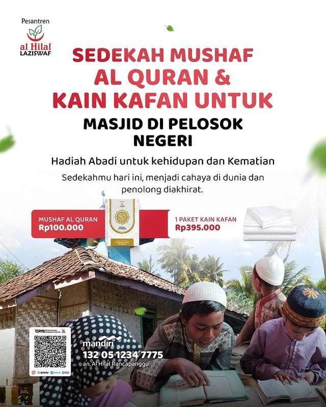 Sedekah Mushaf Al Quran dan Kain Kafan untuk Masjid di Pelosok Negeri | LAZISWAF Al Hilal