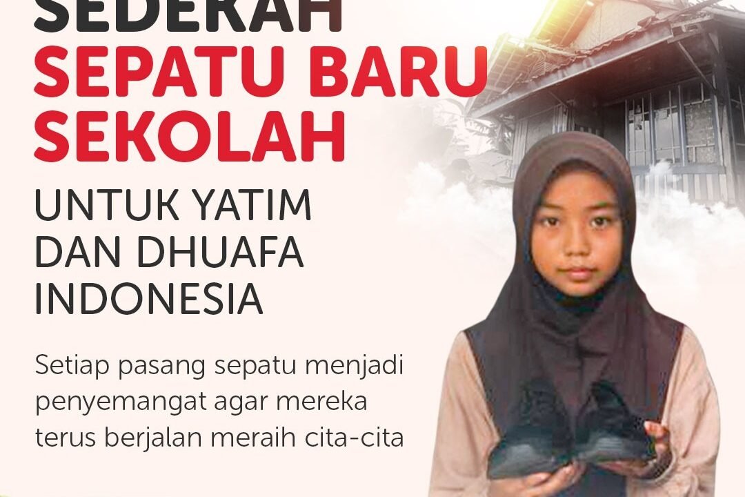 Sedekah Sepatu Baru Sekolah untuk Yatim dan Dhuafa Indonesia: Selangkah Lebih Dekat Menuju Cita-Cita