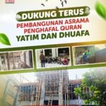 Dukung Pembangunan Asrama Santri Pesantren Al Hilal, Hadirkan Rumah yang Layak untuk Para Penghafal Al-Qur'an