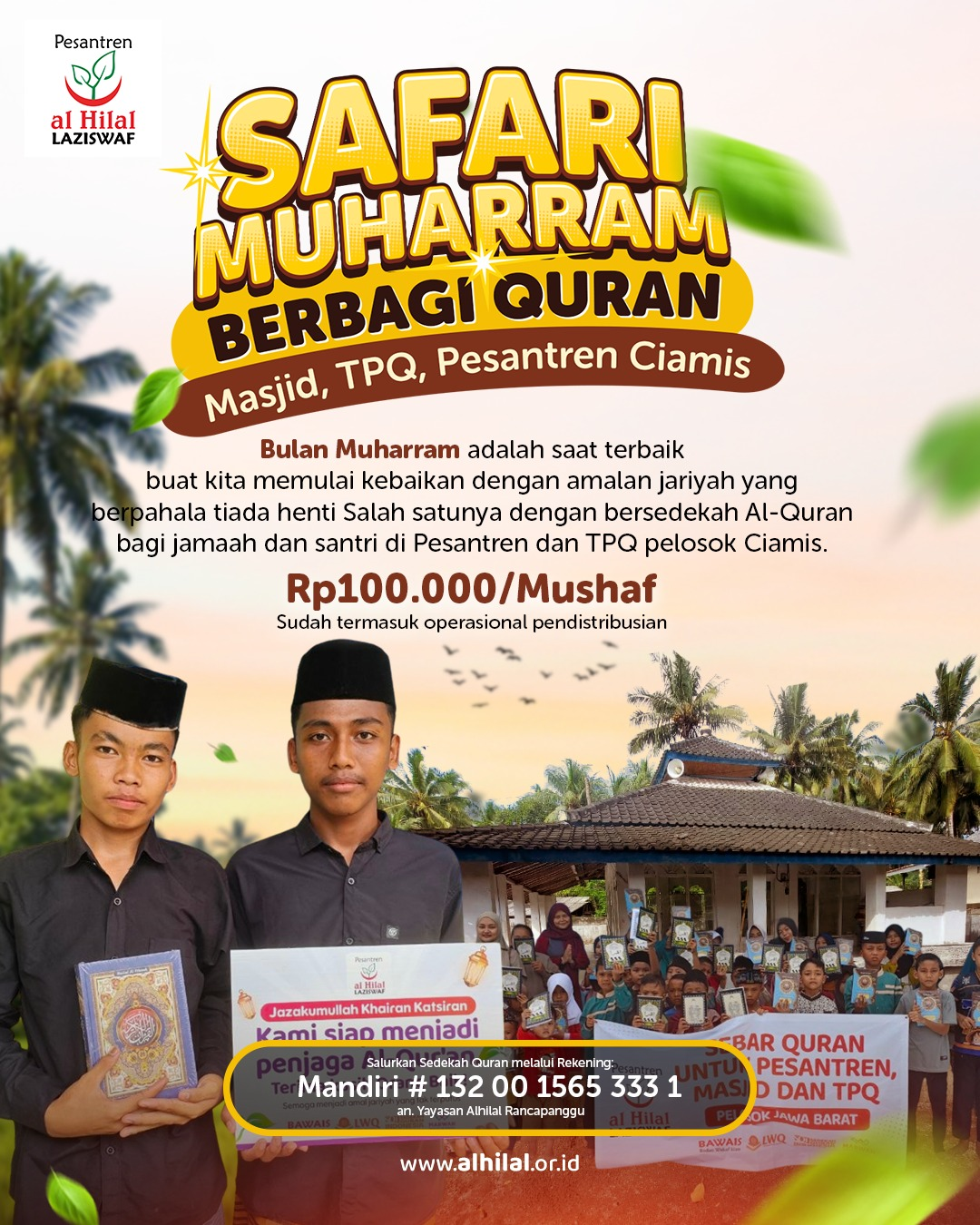 Sambut Muharram 1448 Hijriah, Mari Tebarkan Mushaf Al-Qur'an untuk Masjid dan Pesantren di Pelosok Ciamis