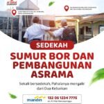 Lembaga Amil Zakat Bandung: Informasi Program Sedekah Sumur Bor dan Pembangunan Asrama Santri Yatim