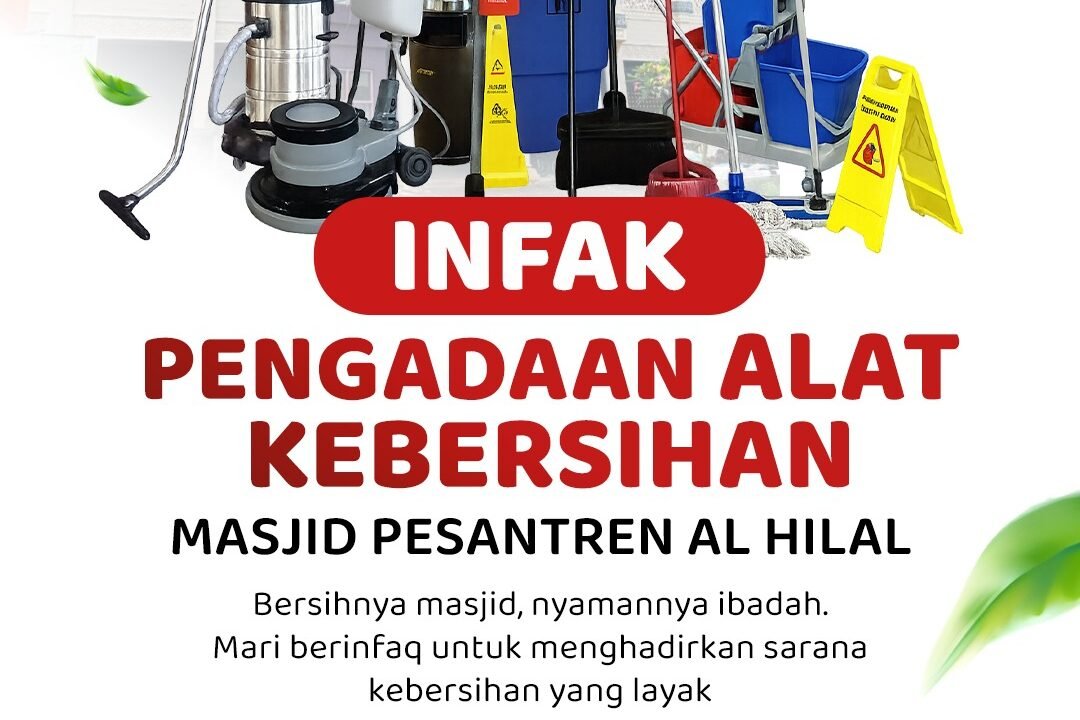 Lembaga Amil Zakat Al Hilal Ajak Infak Alat Kebersihan Masjid