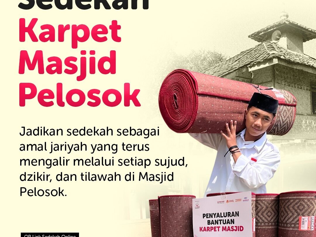 Lembaga Amil Zakat Bandung: Sedekah Karpet Masjid Pelosok Al Hilal