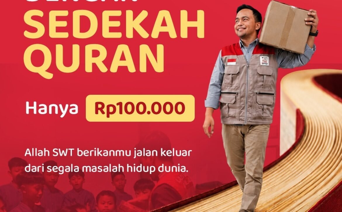 Lembaga Amil Zakat Infak Sedekah Al-Qur'an Mulai Rp100.000 untuk Pelosok Negeri