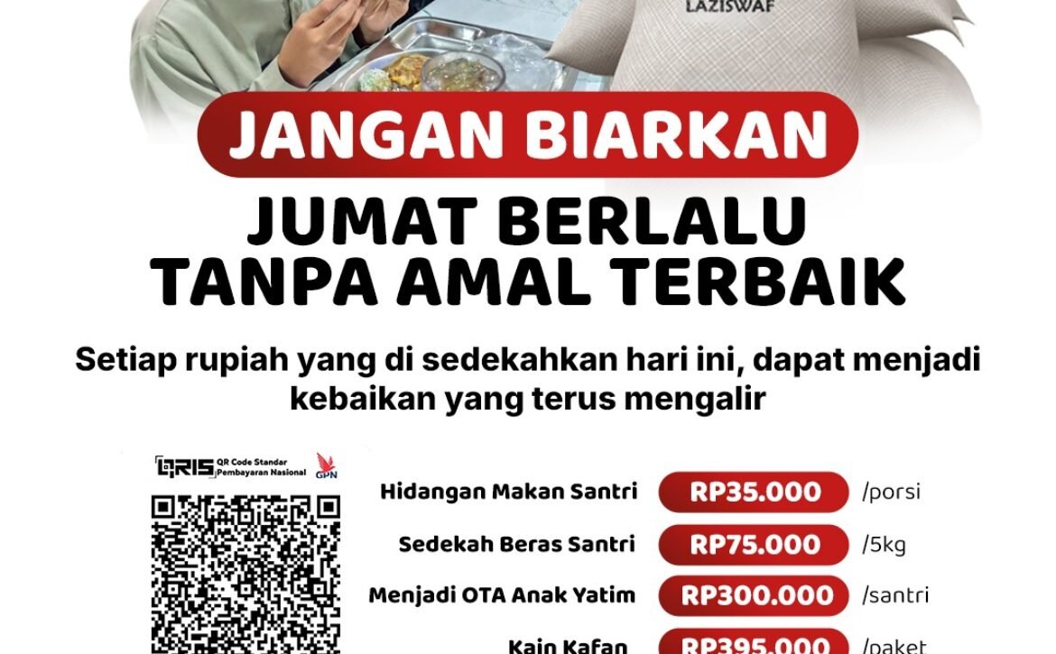 Sedekah Jumat Berkah, Amalan Terbaik di Hari Terbaik Bersama Al Hilal