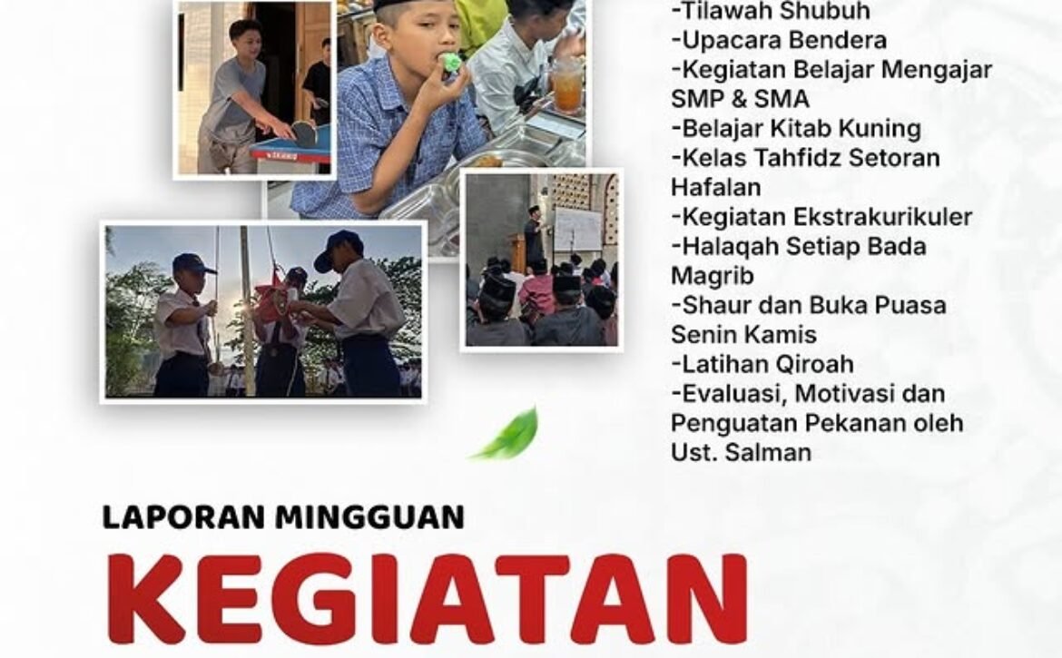 Laporan Mingguan Kegiatan Santri Yatim Dhuafa Penghafal Al Quran