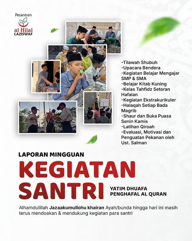 Laporan Mingguan Kegiatan Santri Yatim Dhuafa Penghafal Al Quran