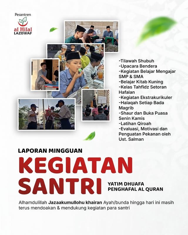 Laporan Mingguan Kegiatan Santri Yatim Dhuafa Penghafal Al Quran