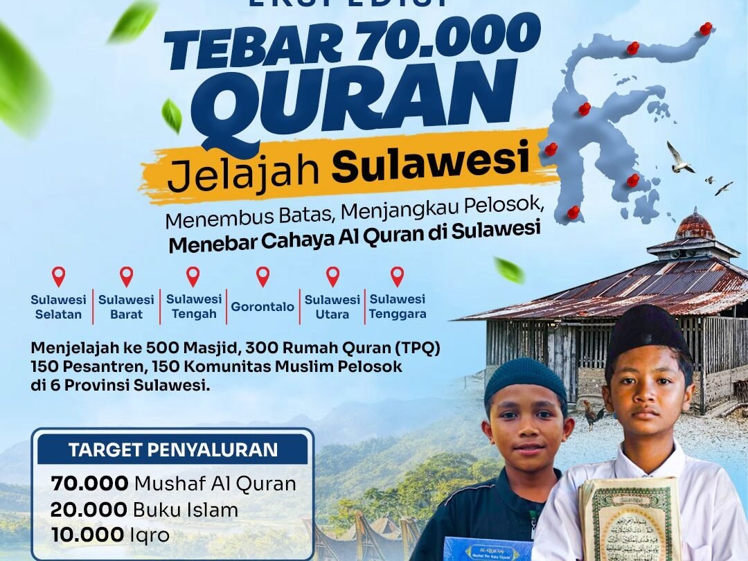 Ekspedisi Tebar 70.000 Quran Jelajah Sulawesi, Sedekah Al Quran untuk Pelosok Negeri