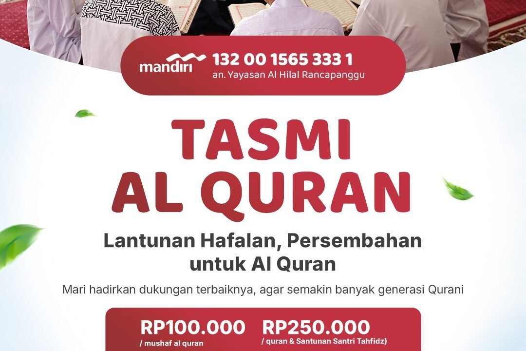 Sedekah Mushaf Al Quran: Program Tasmi Al Quran LAZISWAF Al Hilal