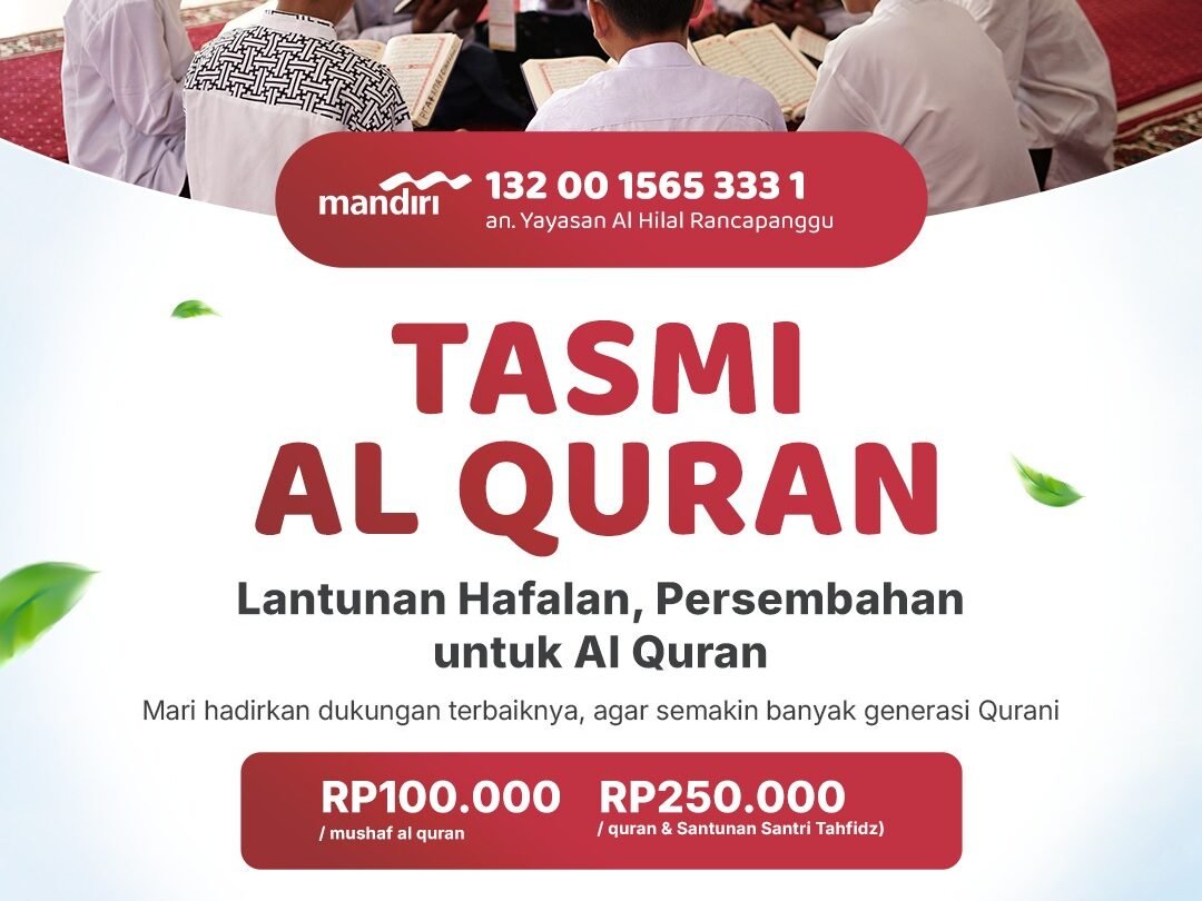 Sedekah Mushaf Al Quran: Program Tasmi Al Quran LAZISWAF Al Hilal