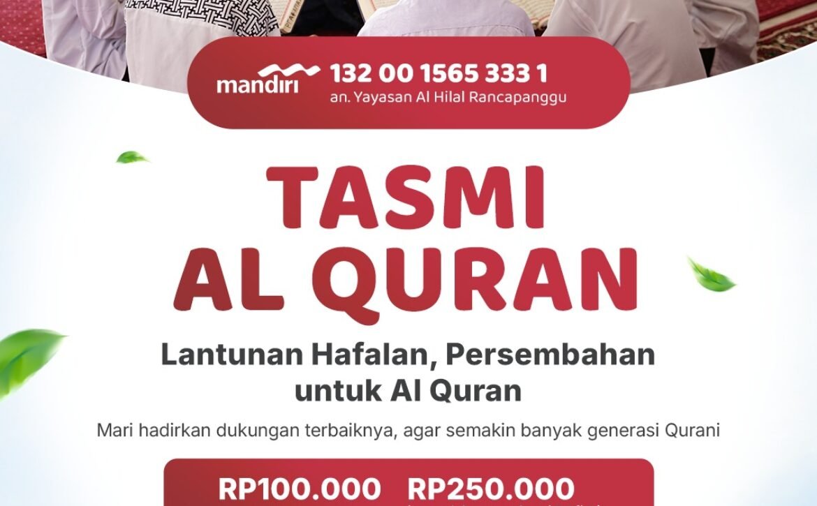 Sedekah Mushaf Al Quran: Program Tasmi Al Quran LAZISWAF Al Hilal