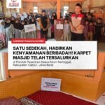 Satu Sedekah, Hadirkan Kenyamanan Beribadah! Program Karpet Masjid Telah Tersalurkan ke Seluruh Indonesia
