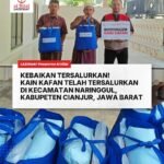 Sedekah Kain Kafan Cianjur, LAZISWAF Al Hilal Salurkan Bantuan ke Naringgul