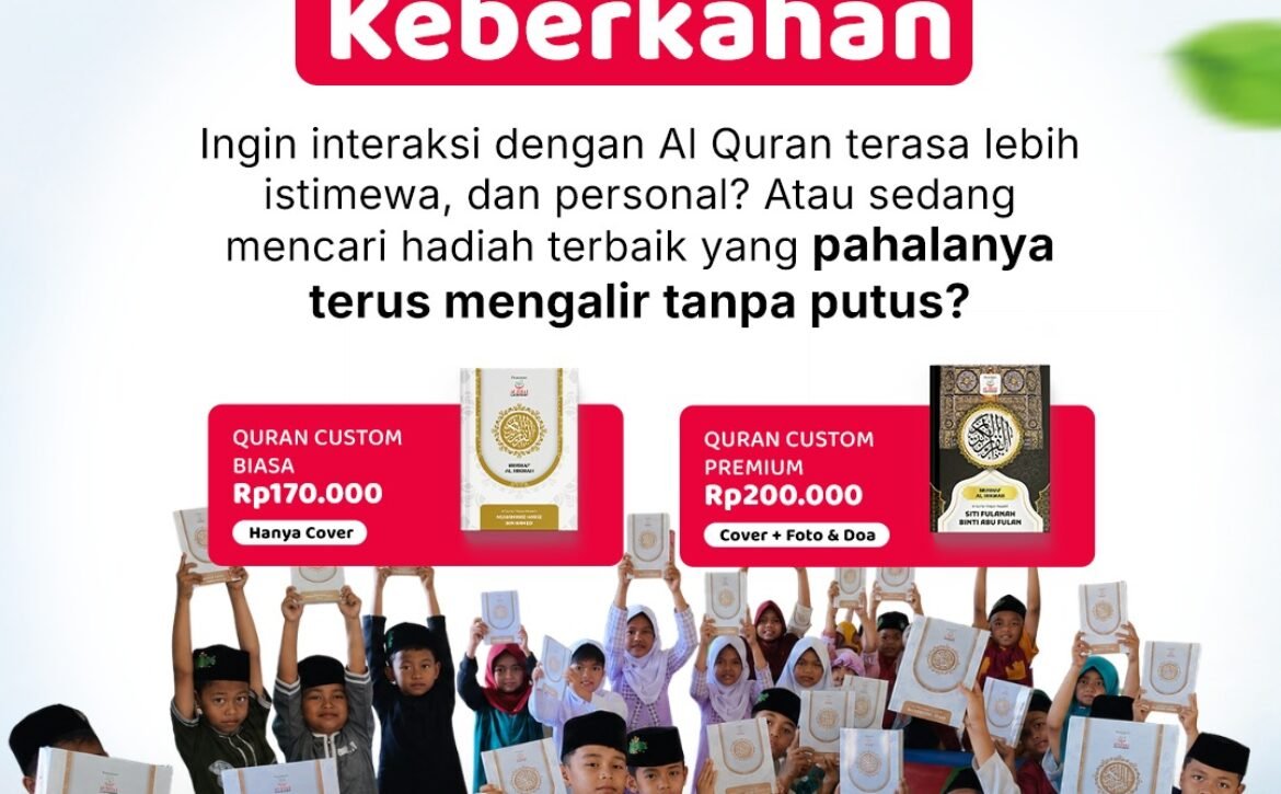 Wakaf Quran Custom Nama di Laziswaf Al Hilal, Pahala Jariyah Tanpa Putus