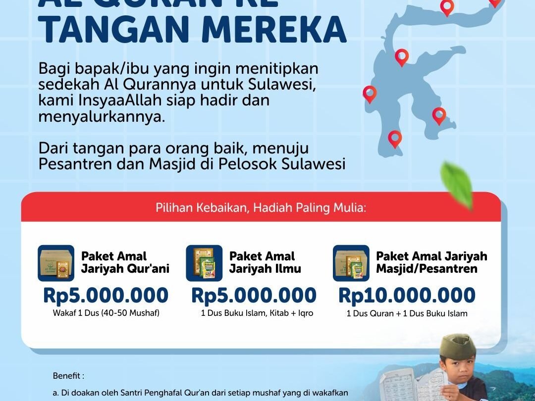Sedekah Mushaf Al Quran Sulawesi, Tebarkan Cahaya Al Quran ke Pelosok Negeri