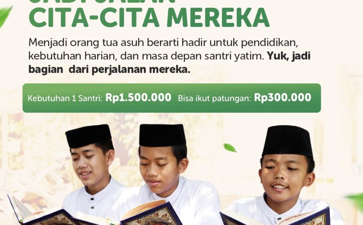 Orang Tua Asuh Santri Yatim, Program LAZISWAF Al Hilal