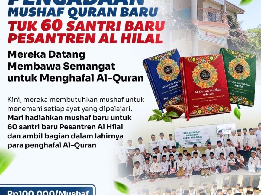 Sedekah Mushaf Al-Quran untuk 60 Santri Baru Pesantren Al Hilal