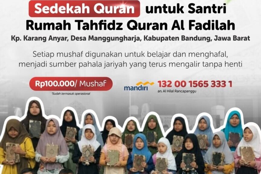Sedekah Quran untuk Santri Rumah Tahfidz Al Fadilah, Mulai Rp100.000 per Mushaf