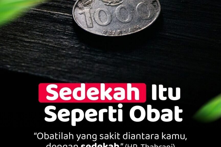 Sedekah sebagai Obat: Makna Hadis Thabrani dan Cara Mengamalkannya