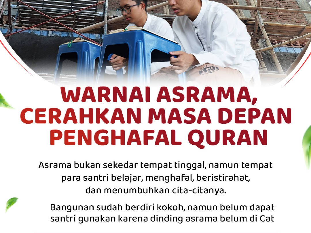 Warnai Asrama, Cerahkan Masa Depan Penghafal Quran!