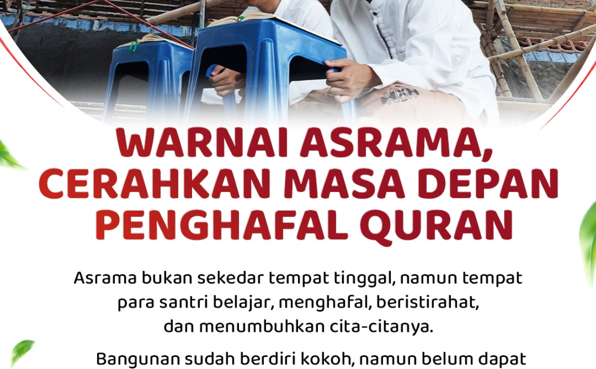 Warnai Asrama, Cerahkan Masa Depan Penghafal Quran!