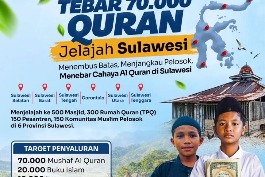 Sedekah Quran untuk Sulawesi: Ekspedisi Tebar 70.000 Quran ke Pelosok