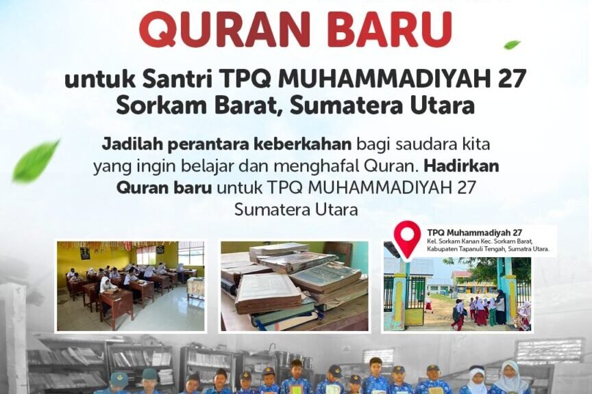 Sedekah Jariyah Quran Baru untuk Santri TPQ Muhammadiyah 27 Sorkam Barat